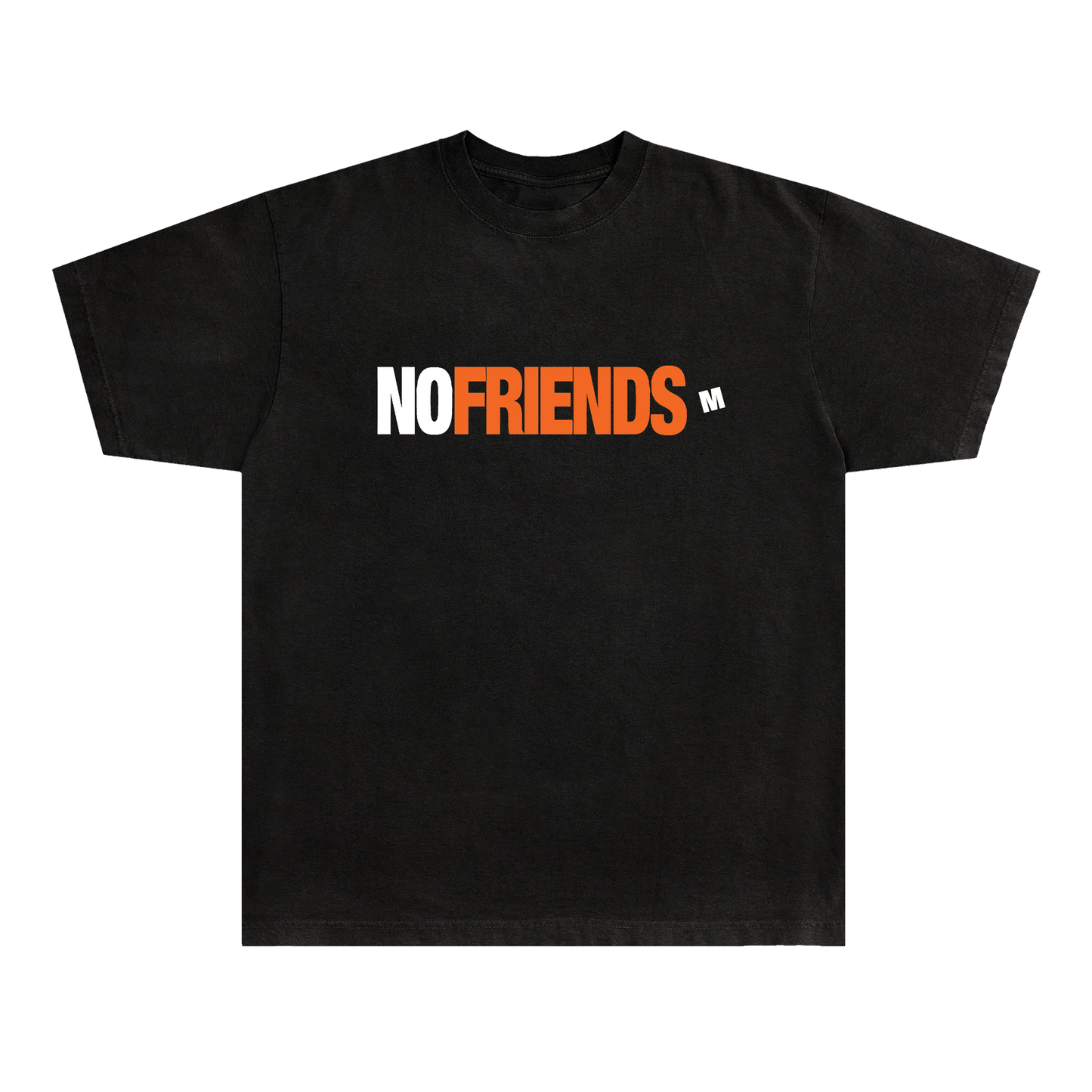 NO FRIENDS TEE